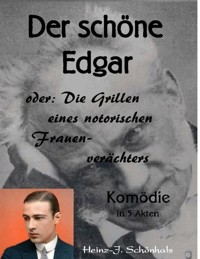 Der schöne Edgar - Heinz-Jürgen Schönhals - E-Book