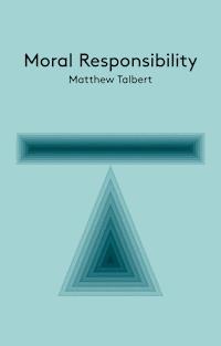 Moral Responsibility - Matthew Talbert - E-Book