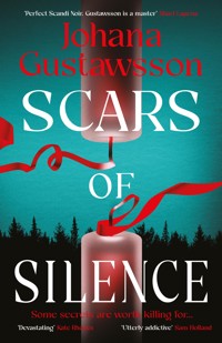 Scars of Silence - Johana Gustawsson - E-Book