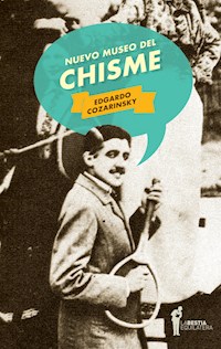 Nuevo museo del chisme - Edgardo Cozarinsky - E-Book