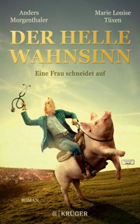 Der Helle Wahnsinn - Anders Morgenthaler - E-Book
