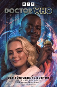 Doctor Who - Der fünfzehnte Doctor (Band 1) - Jeder muss mal gehen - Dan Watters - E-Book