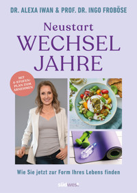 Neustart Wechseljahre - Ingo Froböse - E-Book