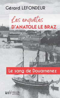 Le sang de Douarnenez - Gérard Lefondeur - E-Book