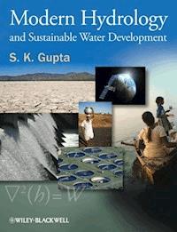 Modern Hydrology and Sustainable Water Development - S. K. Gupta - E-Book