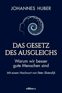 Das Gesetz des Ausgleichs - Johannes Huber - E-Book