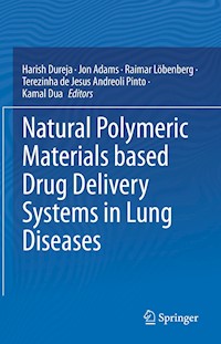 Natural Polymeric Materials based Drug Delivery Systems in Lung Diseases - - E-Book