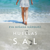 Huellas de sal - Eva Miñana Márquez - Hörbuch