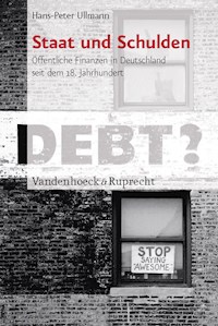 Staat und Schulden - Hans-Peter Ullmann - E-Book