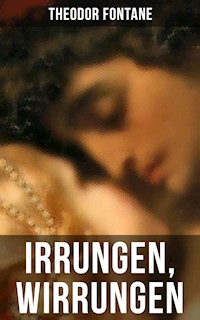 Irrungen, Wirrungen - Theodor Fontane - E-Book
