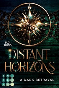Distant Horizons 1: A Dark Betrayal - P.J. Ried - E-Book