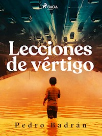 Lecciones de vértigo - Pedro Badrán - E-Book