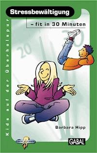 Stressbewältigung - fit 30 Minuten - Barbara Hipp - E-Book