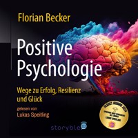 Positive Psychologie - Florian Becker - Hörbuch