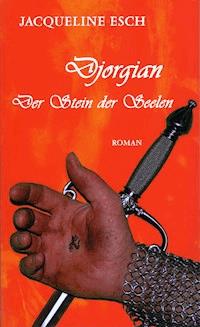 Djorgian - Jacqueline Esch - E-Book