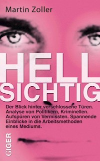 Hellsichtig - Martin Zoller - E-Book