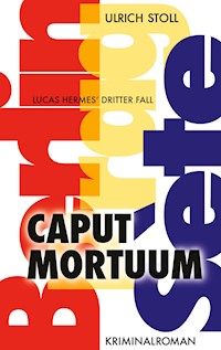 Caput Mortuum - Ulrich Stoll - E-Book