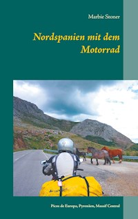 Nordspanien mit dem Motorrad - Marbie Stoner - E-Book