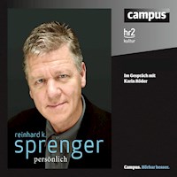 Sprenger persönlich - Reinhard K. Sprenger - Hörbuch