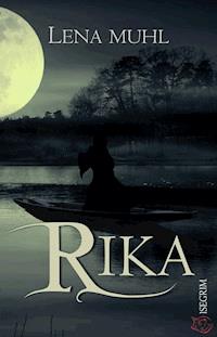 Rika - Lena Muhl - E-Book