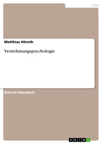 Vernehmungspsychologie - Matthias Höreth - kostenlos E-Book