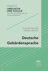Deutsche Gebärdensprache - Claudia Becker - E-Book