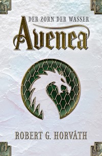 Avenea - Robert G Horváth - E-Book