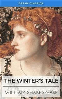 The Winter's Tale (Dream Classics) - Dream Classics - E-Book