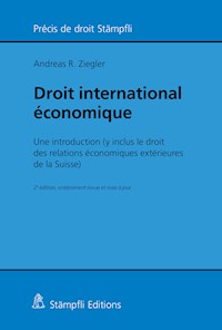 Droit international économique - Andreas R. Ziegler - E-Book