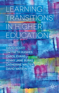 Learning Transitions in Higher Education - D. Scott - E-Book