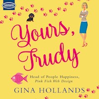 Yours, Trudy - Gina Hollands - Hörbuch