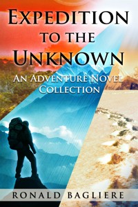 Expedition to the Unknown - Ronald Bagliere - E-Book