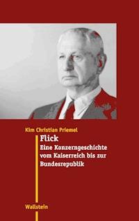 Flick - Kim Christian Priemel - E-Book