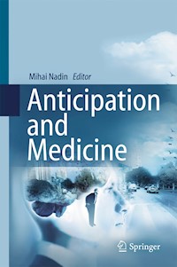 Anticipation and Medicine - - E-Book