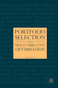 Portfolio Selection Using Multi-Objective Optimisation - Saurabh Agarwal - E-Book