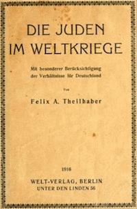 Die Juden Im Weltkriege - Theilhaber, Felix A. (Felix Aaron) - kostenlos E-Book