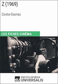 Z de Costa-Gavras - Encyclopaedia Universalis - E-Book