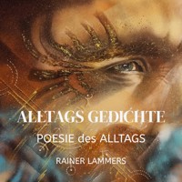 Alltagsgedichte - Rainer Lammers - Hörbuch