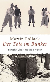 Der Tote im Bunker - Martin Pollack - E-Book