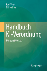 Handbuch KI-Verordnung - Paul Voigt - E-Book