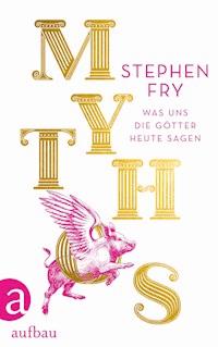 Mythos - Stephen Fry - E-Book