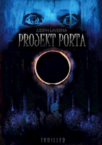 Projekt Porta - Judith Laverna - E-Book
