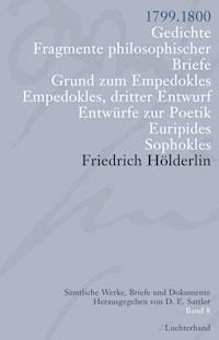 Sämtliche Werke, Briefe und Dokumente. Band 8 - Friedrich Hölderlin - E-Book