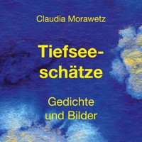 Tiefseeschätze - Claudia Morawetz - E-Book