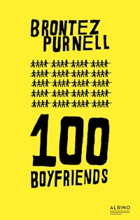 100 Boyfriends - Brontez Purnell - E-Book