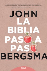 La Biblia paso a paso - John Bergsma - E-Book