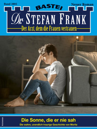 Dr. Stefan Frank 2805 - Stefan Frank - E-Book