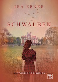 Schwalben - Ira Ebner - E-Book