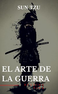 El arte de la Guerra: Clásicos de la literatura - Sun Tzu - E-Book