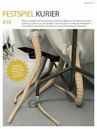 Festspiel Kurier #14 - Nordbayerischer Kurier - E-Book